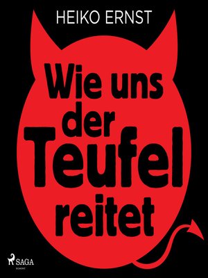 cover image of Wie uns der Teufel reitet